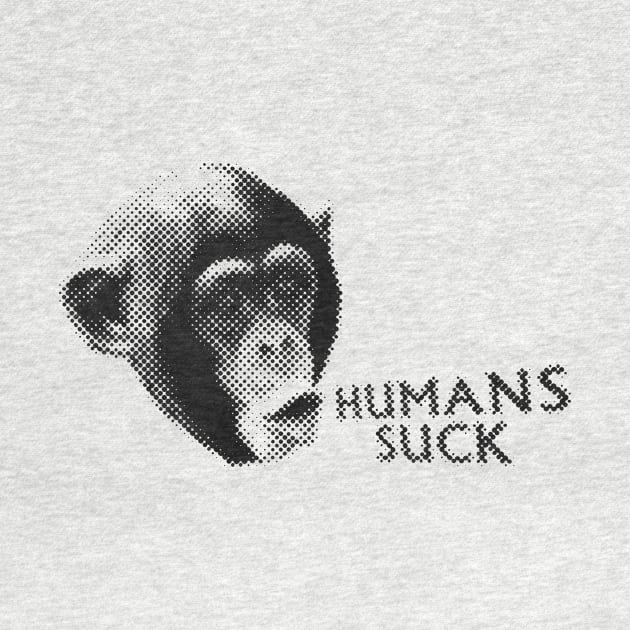 The Humans Suck Chimp by TipToeTee